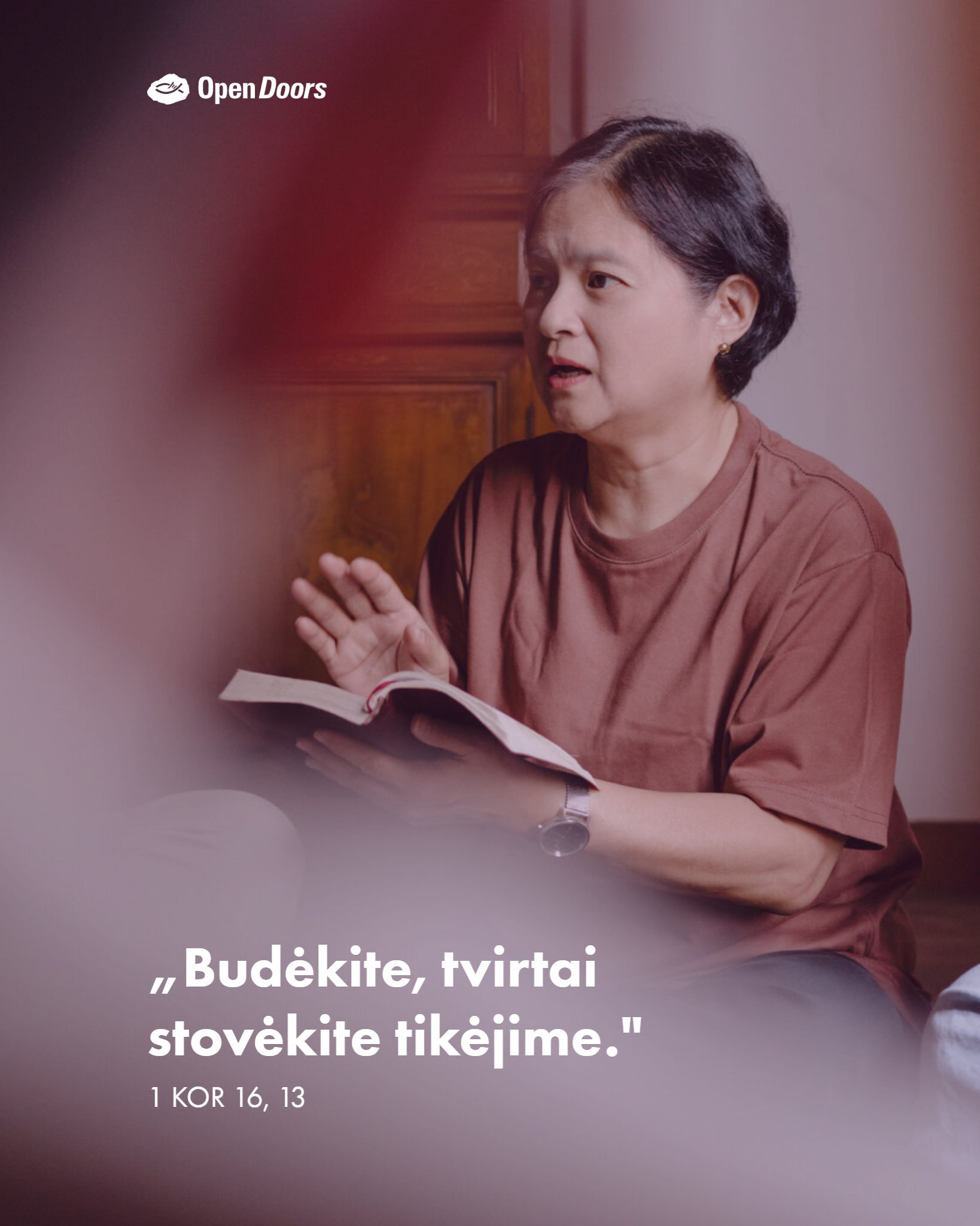 „Budėkite, tvirtai stovėkite tikėjime.”