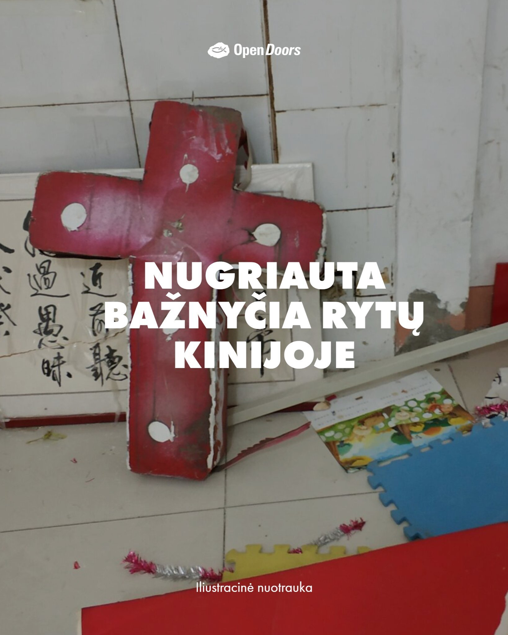 Kinijoje nugriauta bažnyčia – Xi Jin Ping gimtadienis (birželio 15 d.)