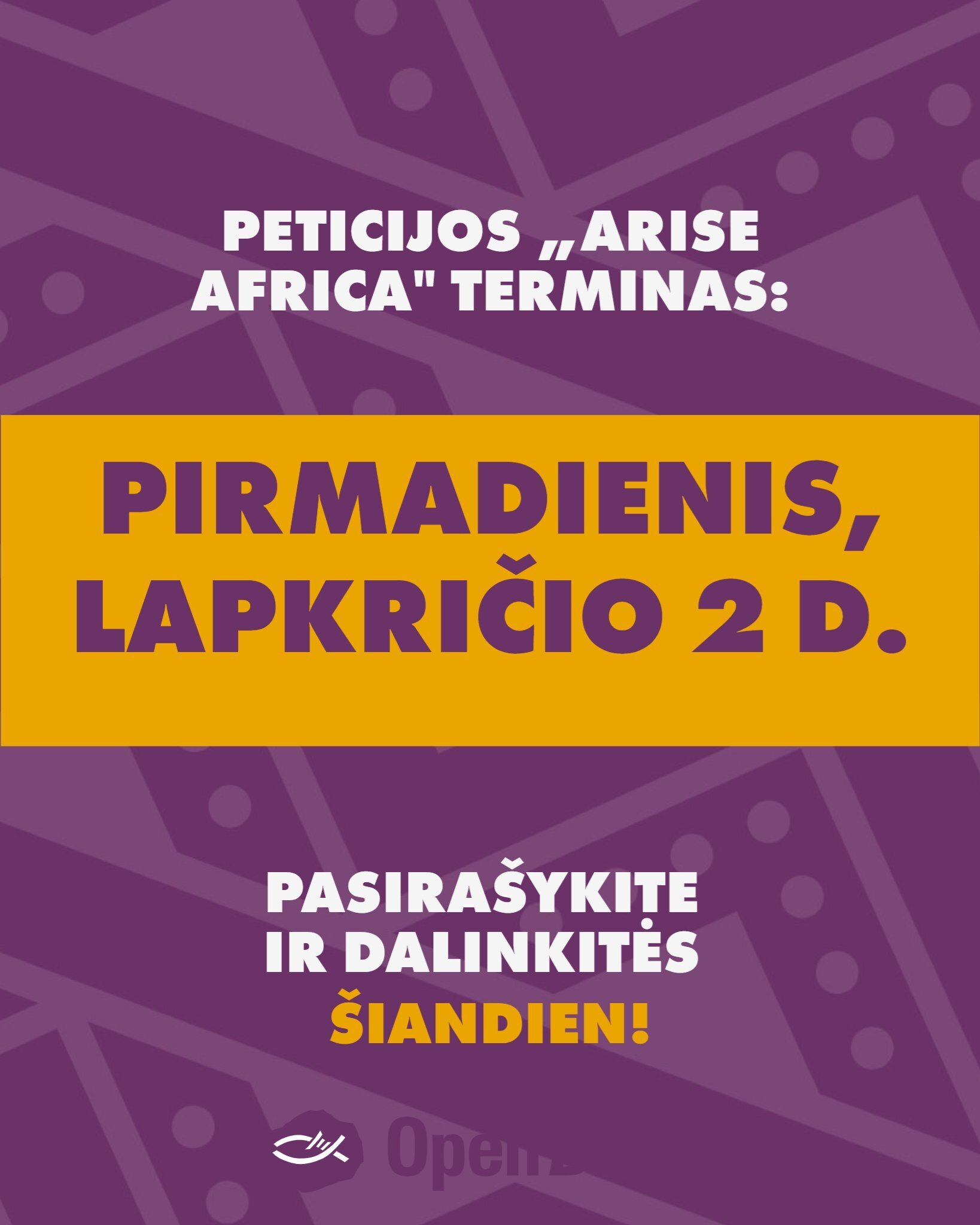 Peticijos „Arise Africa” terminas: pirmadienis, lapkričio 2 d.