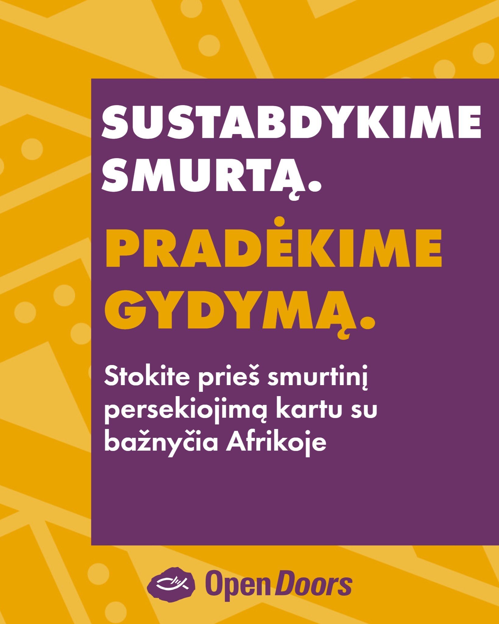 Sustabdykime smurtą, pradėkime gydymą