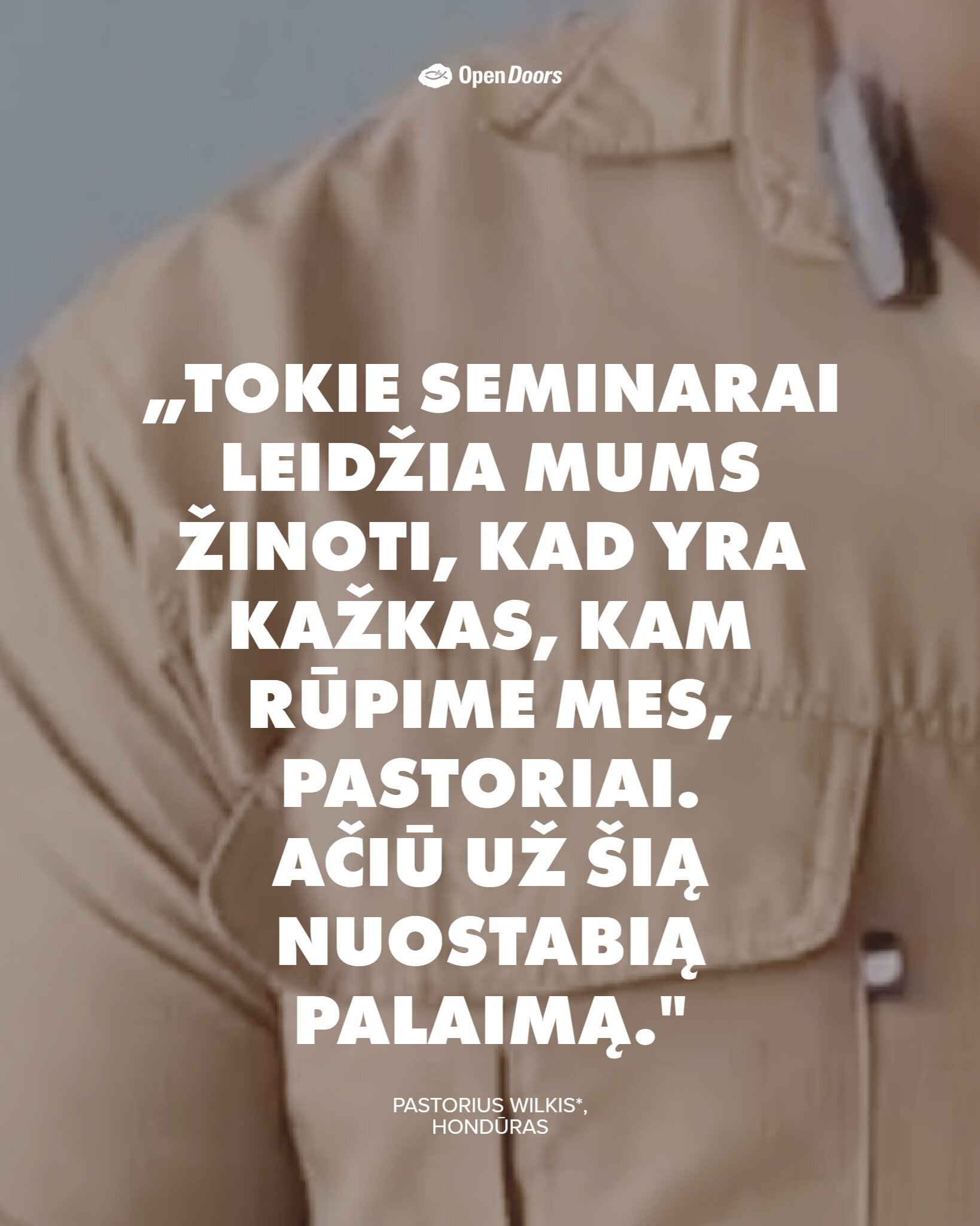 Pastorius Wilkis iš Hondūro reiškia dėkingumą už jūsų paramą