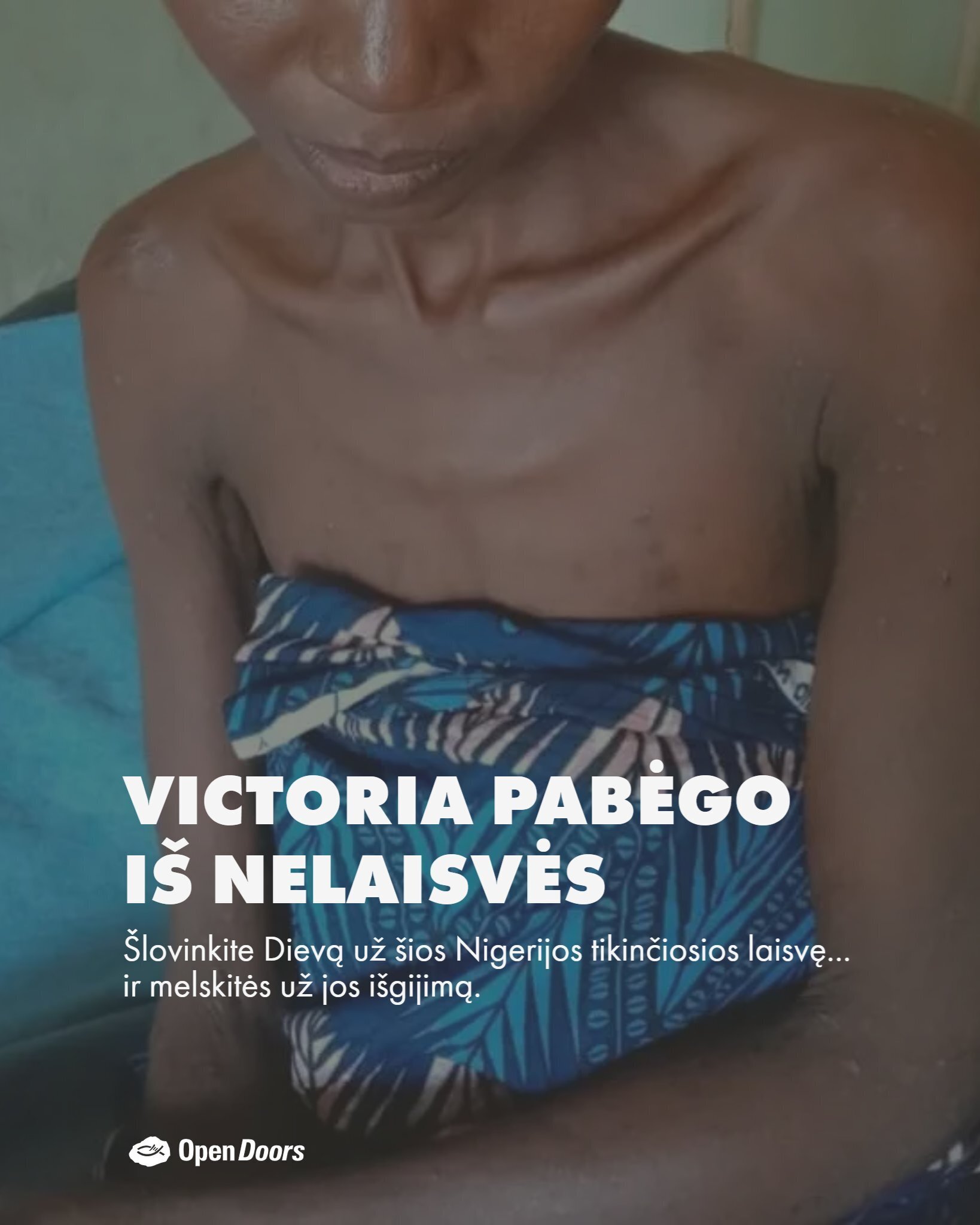 Šlovinimas: Nigerijos tikinčioji pabėgo iš nelaisvės